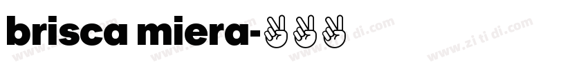 brisca miera字体转换